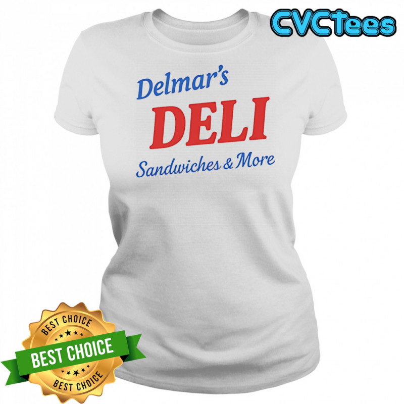 Delmar’s Deli Sandwiches and More shirt Women's T-shirt