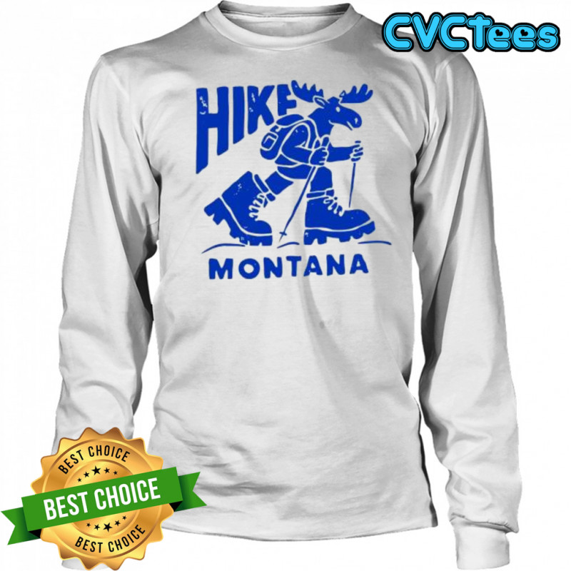 Hike Montana mascot shirt Long Sleeved