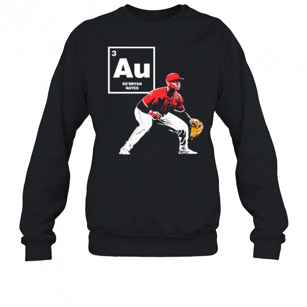 Ke’Bryan Hayes Gold Standard shirt Sweatshirt