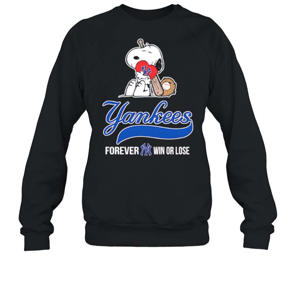 New York Yankees Snoopy Love Yakees Forever Win Or Lose shirt Sweatshirt