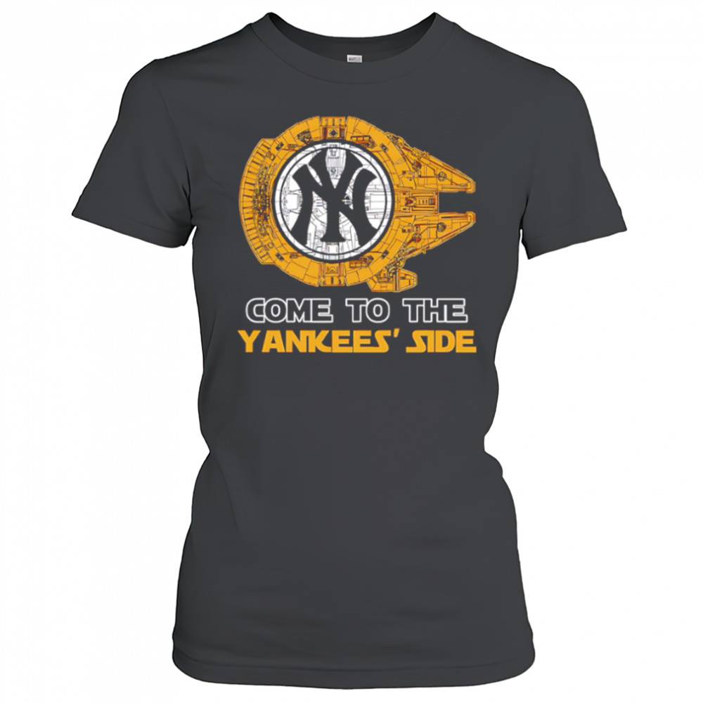 New York Yankees Star Wars Come To The Yankees Side shirt Women's T-shirt