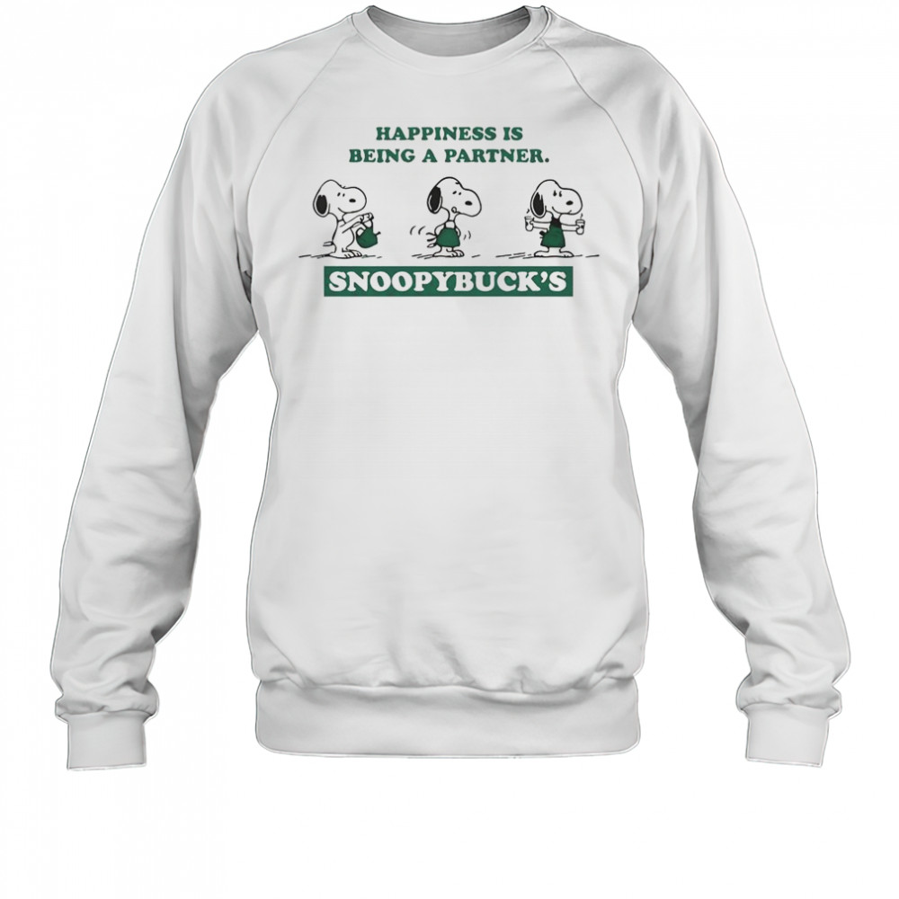 Snoopybucks Happiness Is Being A Partner Coffee T-Shirt Sweatshirt
