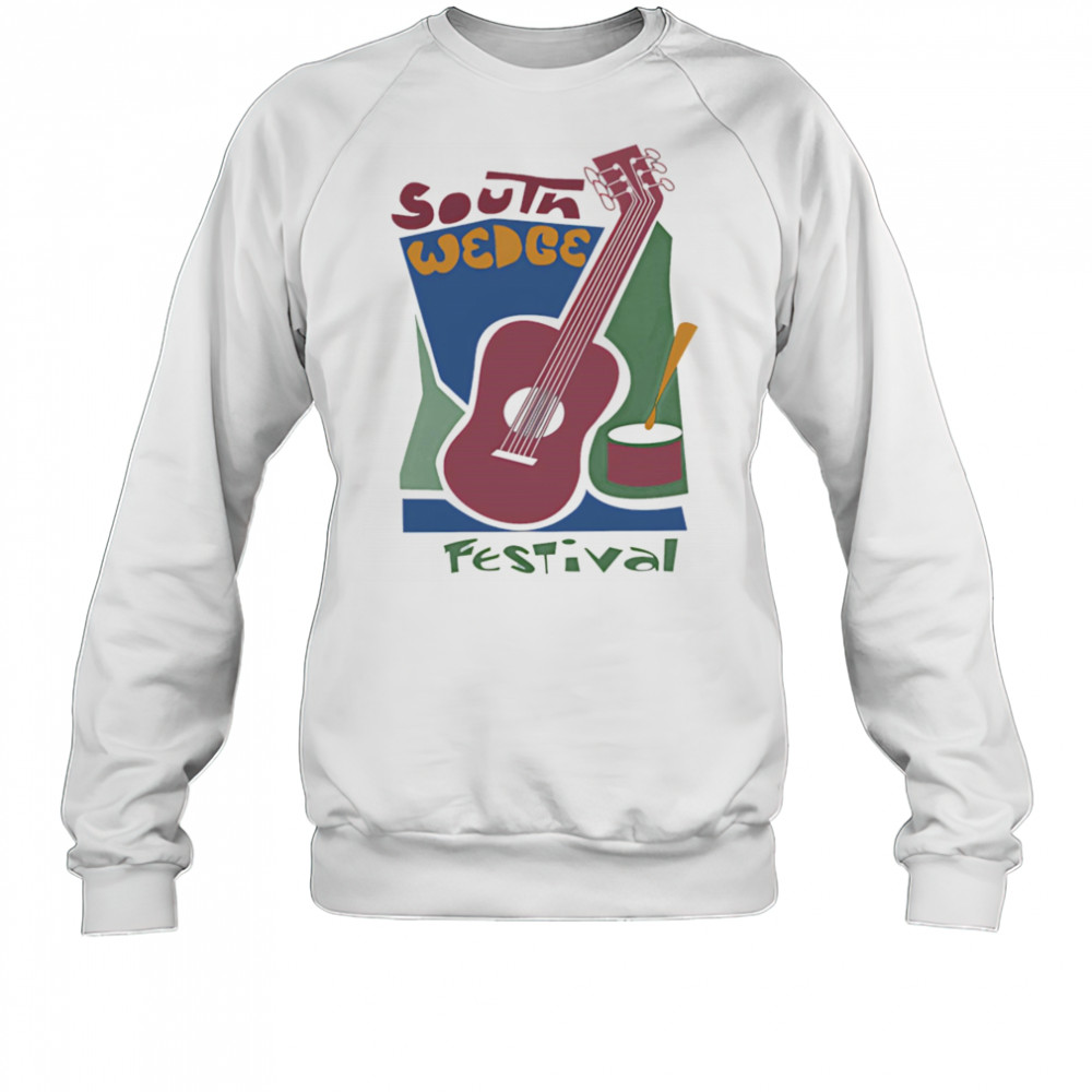 South wedge festival shirt Sweatshirt