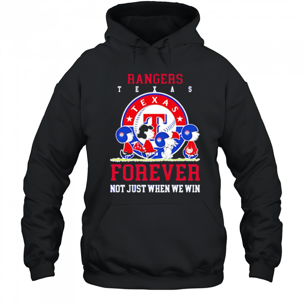 Texas Rangers forever not just when we win Peanuts shirt Hoodie
