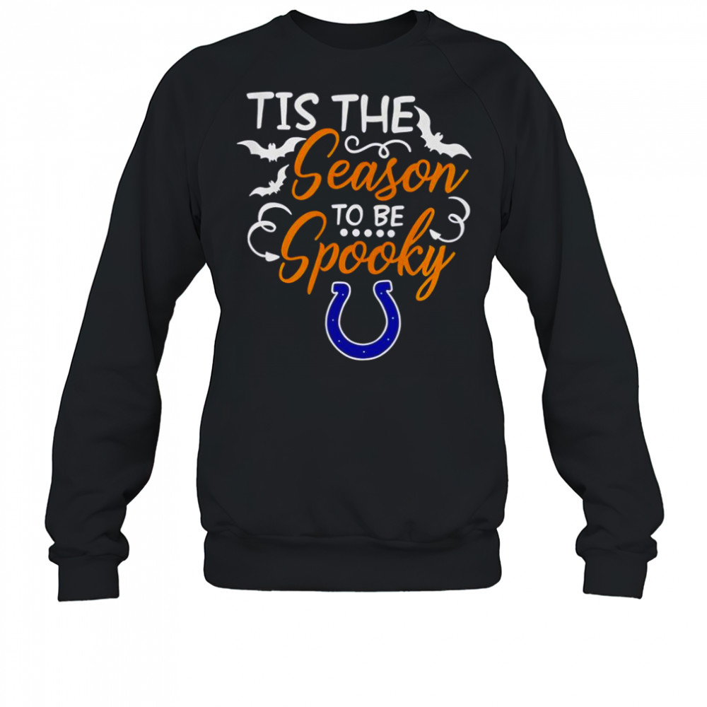 Tis The Season To Be Spooky Indianapolis Colts T-Shirt Sweatshirt