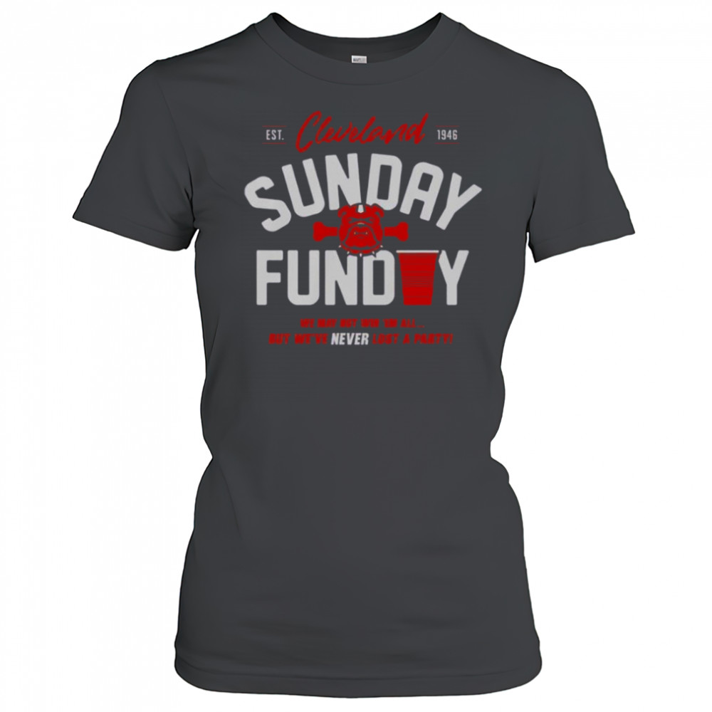Cleveland Browns Never Lost A Party Sunday T-Shirt Women's T-shirt