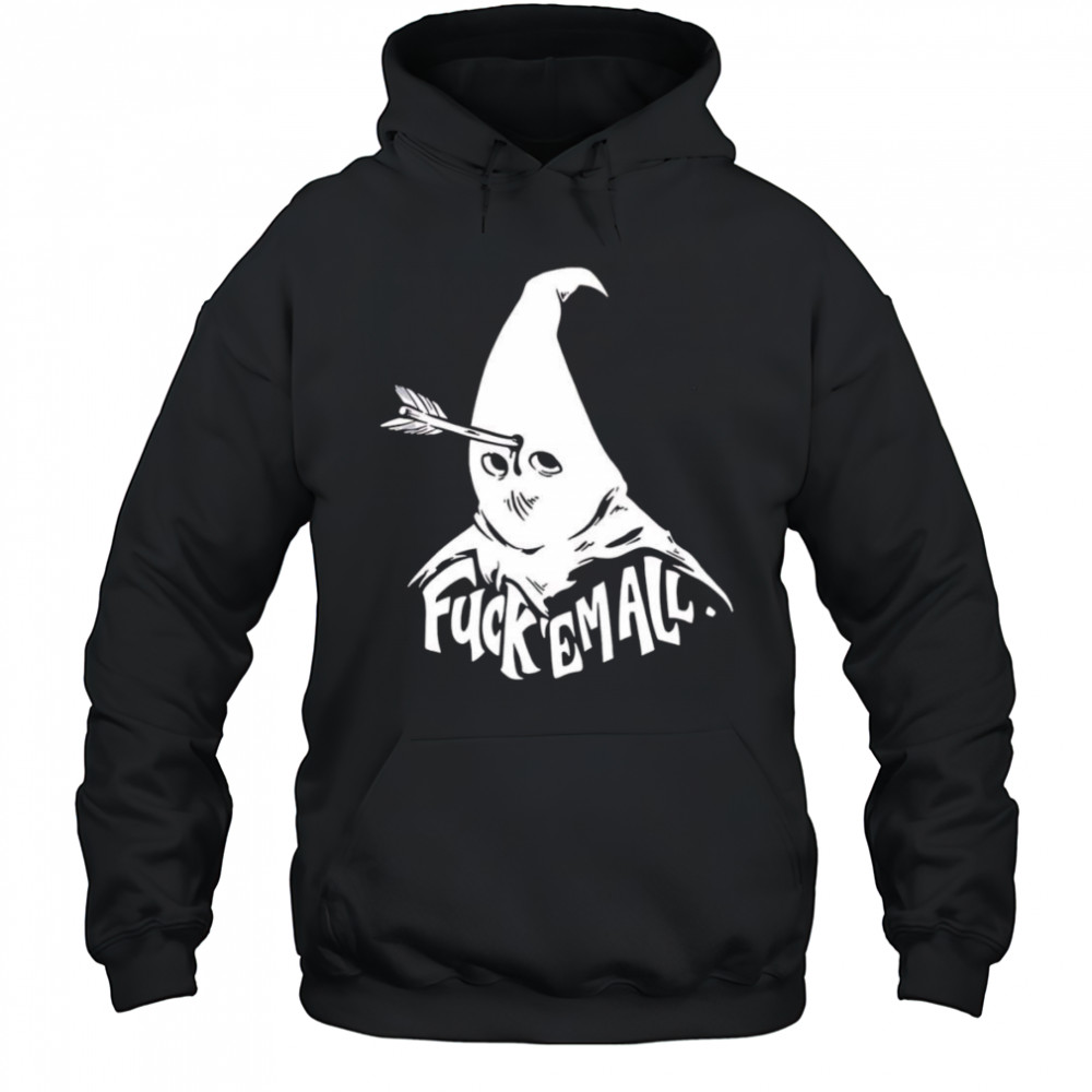 Fuck em all Mayy Bailey shirt Hoodie