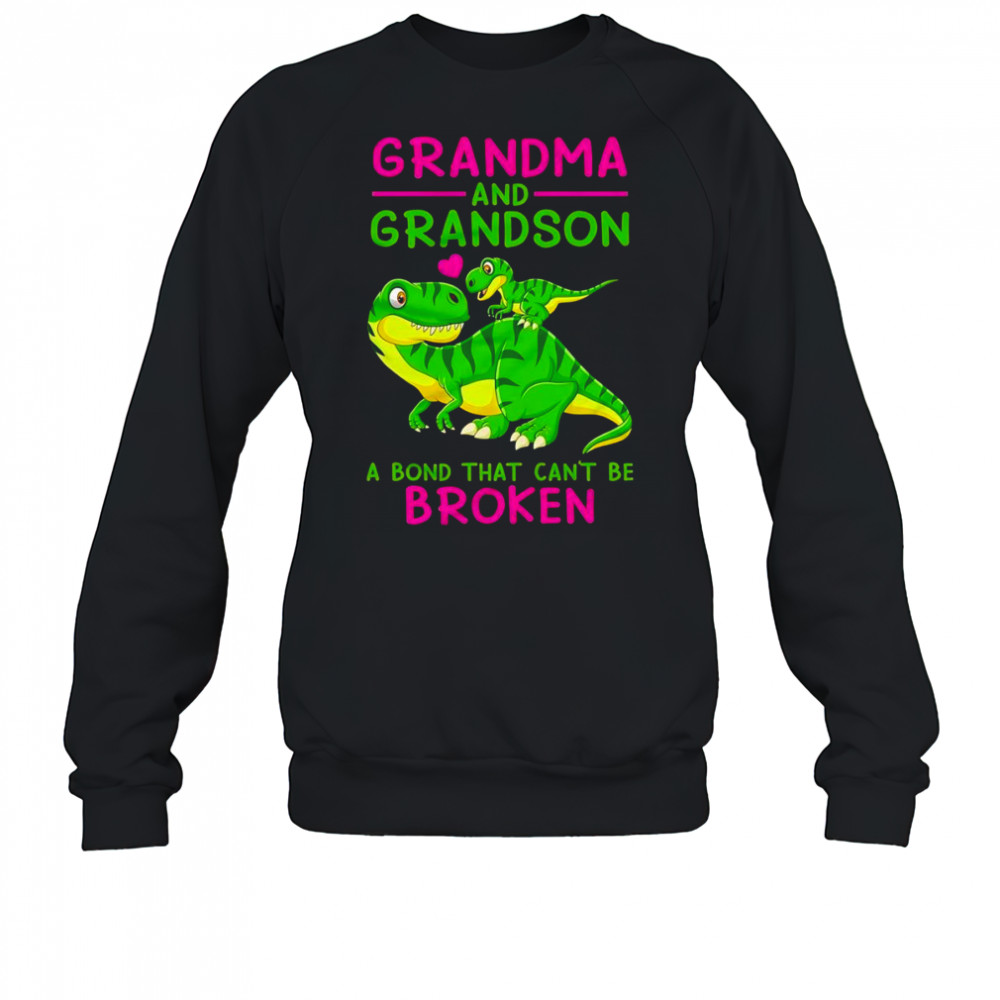 Grandma and grandson a bond that can’t be broken shirt Sweatshirt