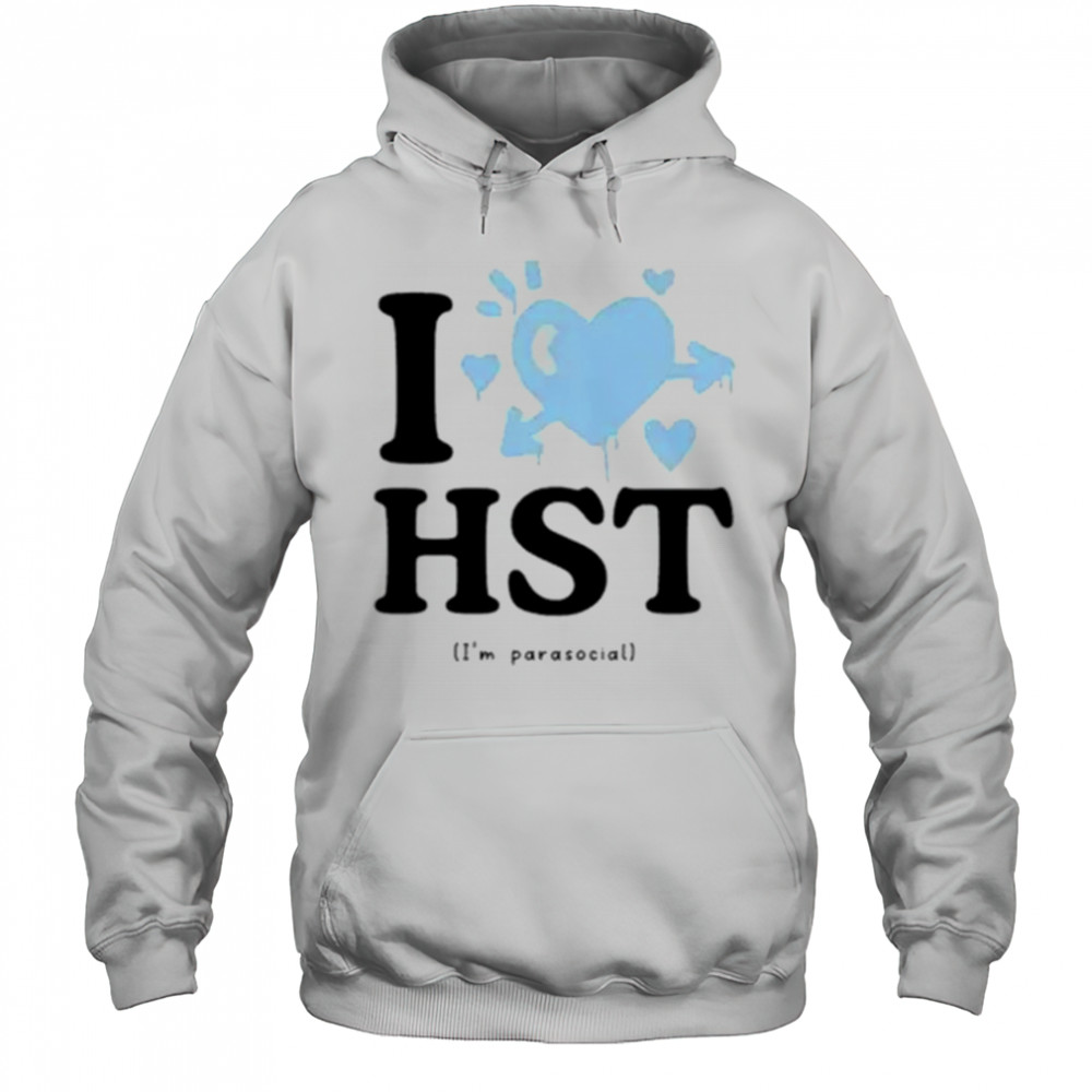 Haiset I Love HST T-Shirt Hoodie