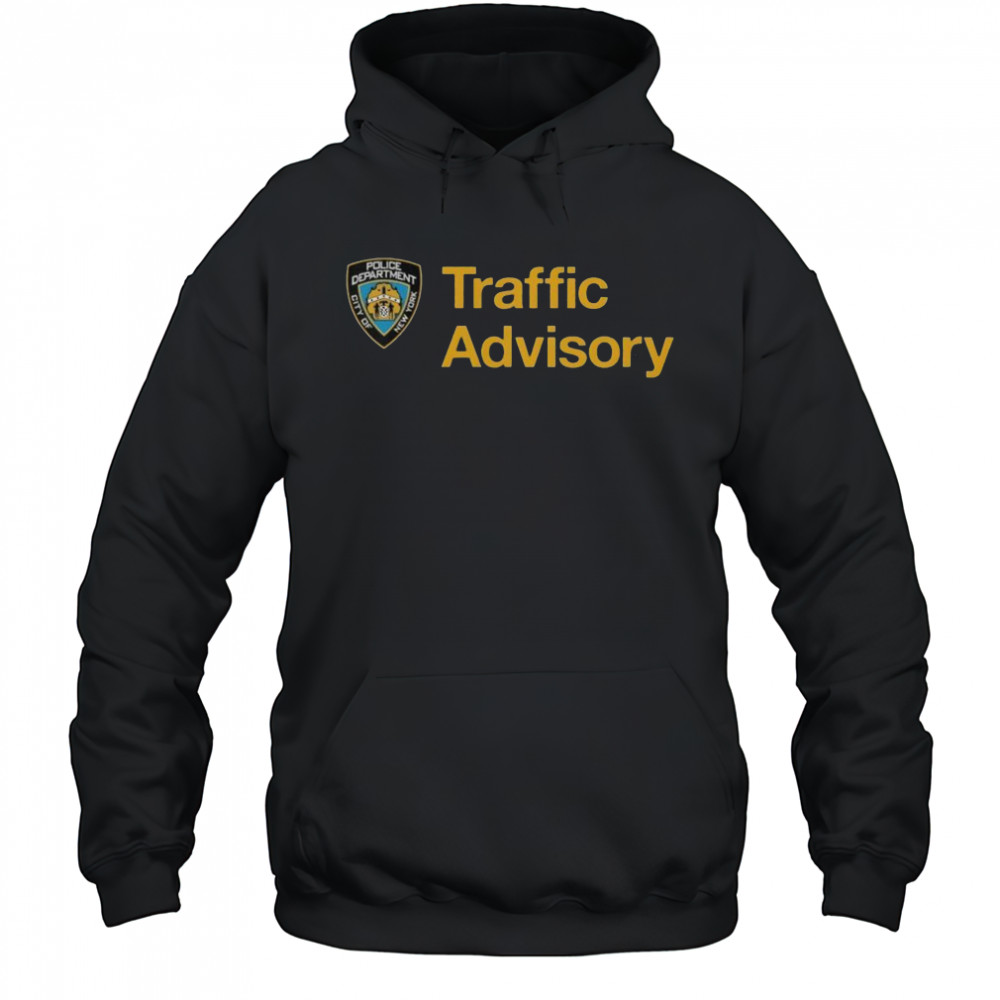 New York City Police Department Traffic Advisory T-Shirt Hoodie