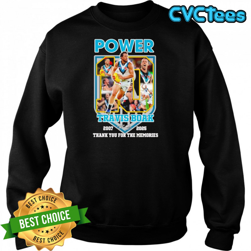 Power Travis Boak 2007 2025 thank you for the memories shirt Sweatshirt