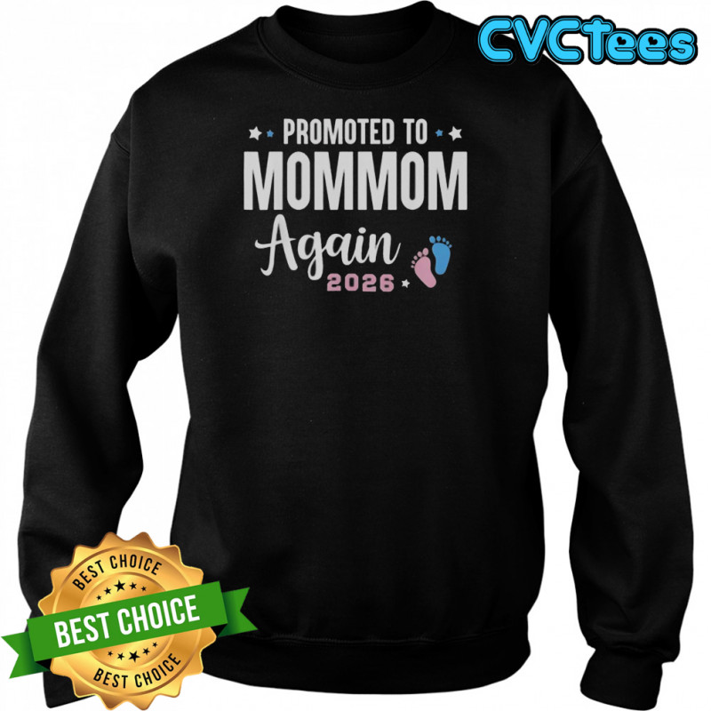 Promoted To Mommom Again 2026 Mommom To Be T-Shirt Sweatshirt