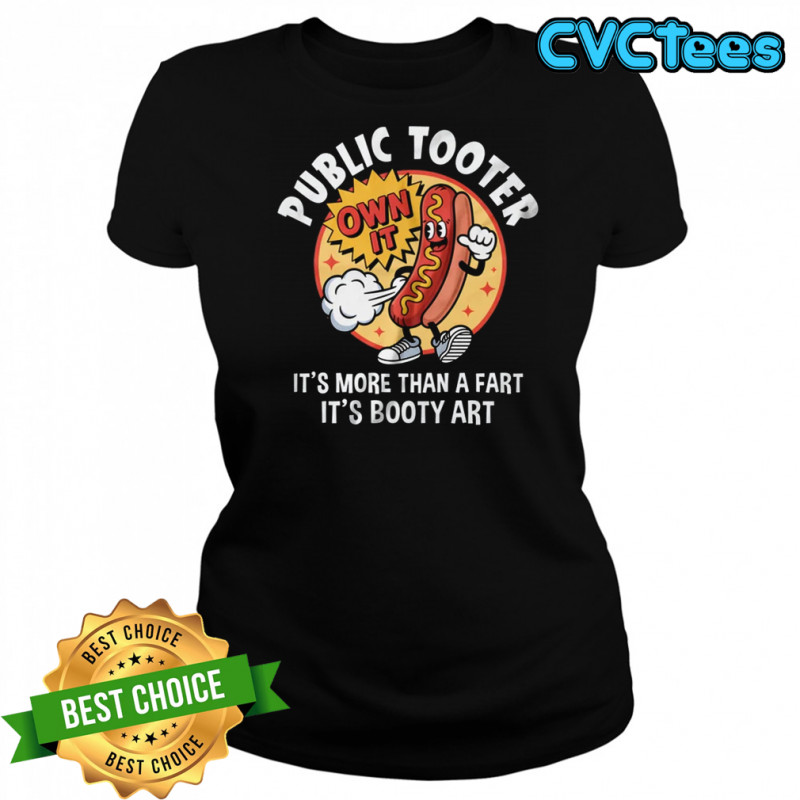 Public Tooter Funny Inappropriate Embarrassing Adult Humor shirt Women's T-shirt