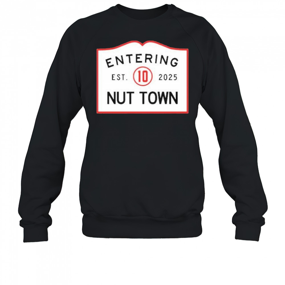 Section 10 Nut Town T-Shirt Sweatshirt