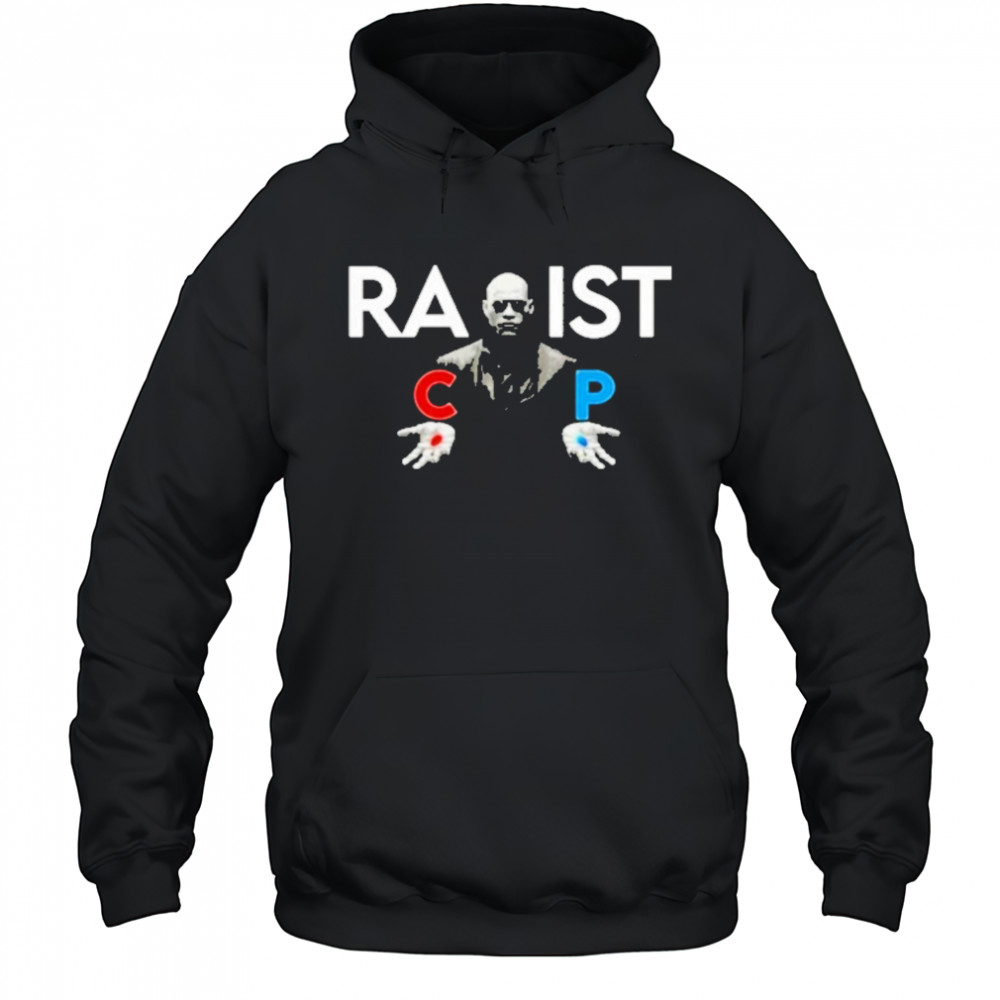 The Racist Rapist Morpheus T-Shirt Hoodie