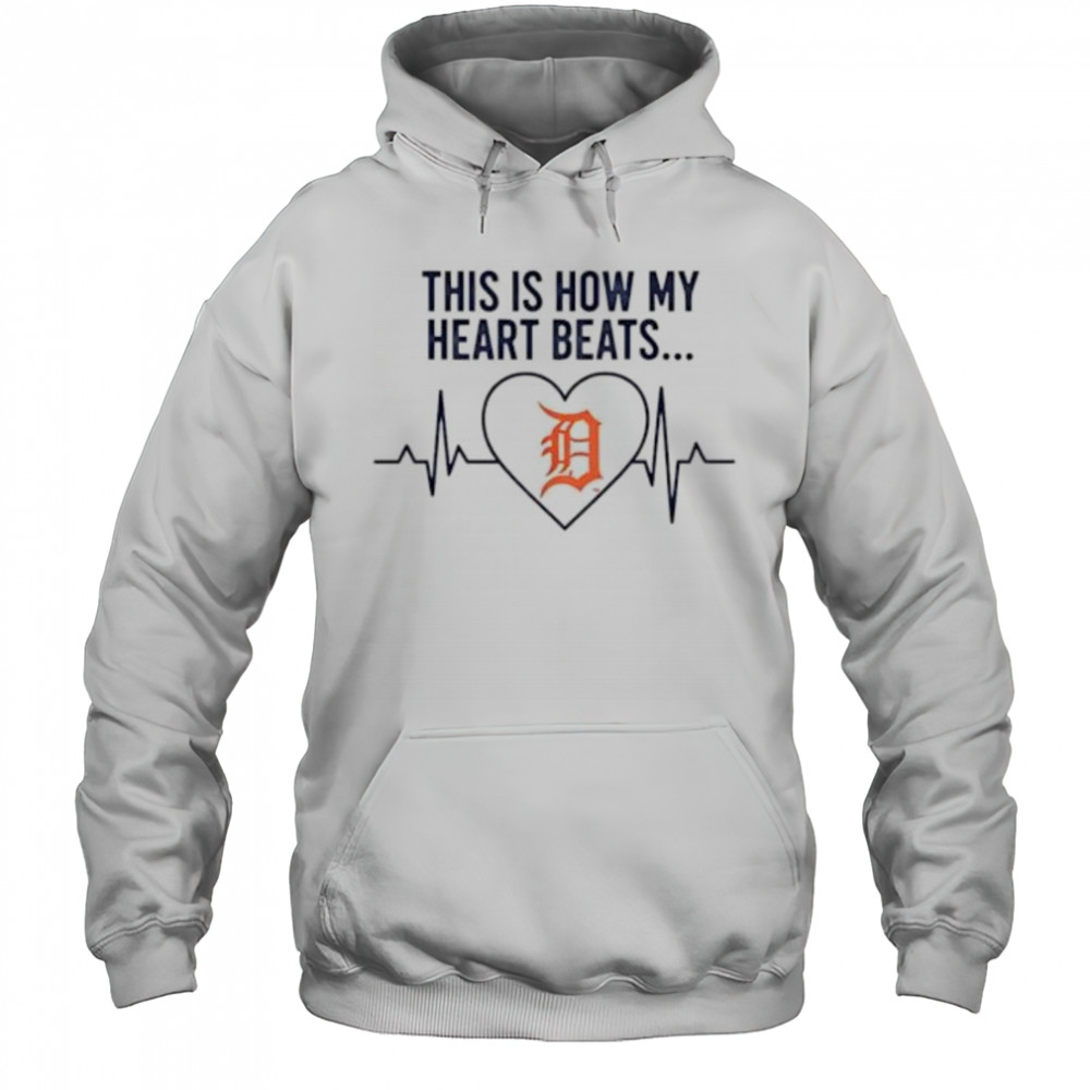 This is How My Heart Beats Detroit Tigers shirt Hoodie