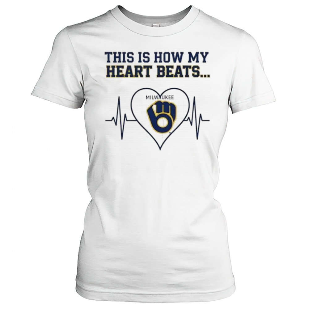 This is How My Heart Beats Milwaukee Brewers shirt Women's T-shirt