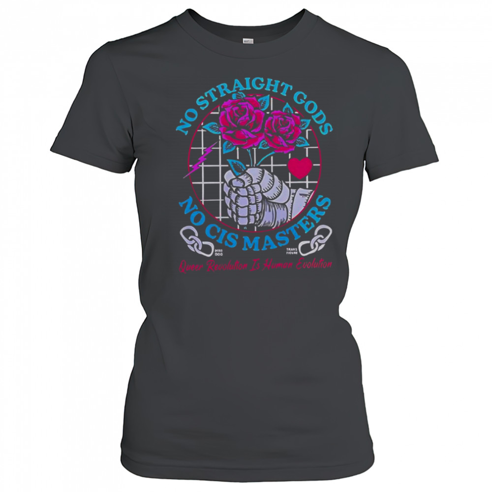 Transfigure Print Co No Straight Gods No Cis Masters Roses T-Shirt Women's T-shirt