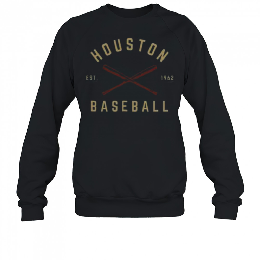 Houston Baseball est 1962 Shirt Sweatshirt