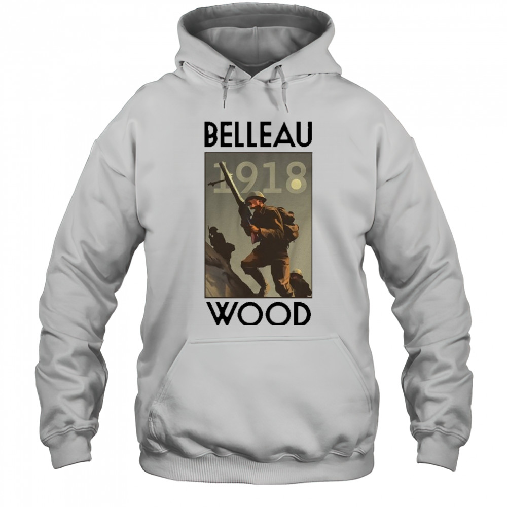 Kagan Dunlap Belleau Wood 1918 T-shirt Hoodie