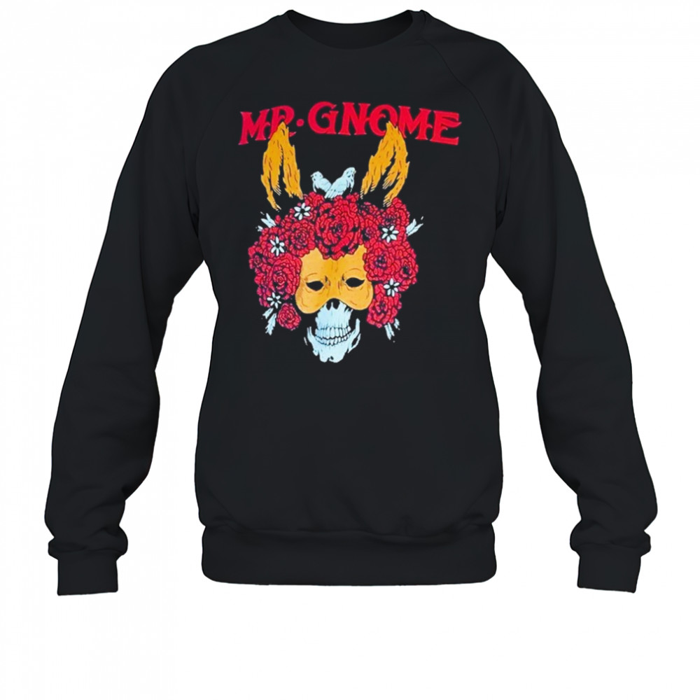 Mr Gnome Rabbit Mask T-shirt Sweatshirt