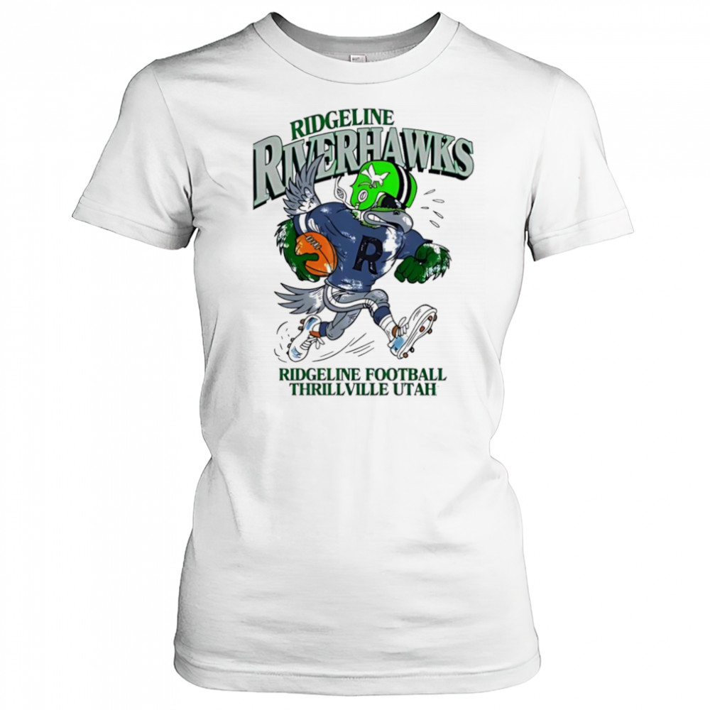 Ridgeline Riverhawks Ridgeline Football Thrillville Utah shirt Women's T-shirt