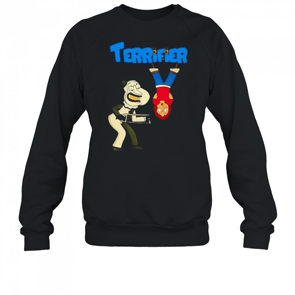 Terrifier Madness Family Guy shirt Sweatshirt