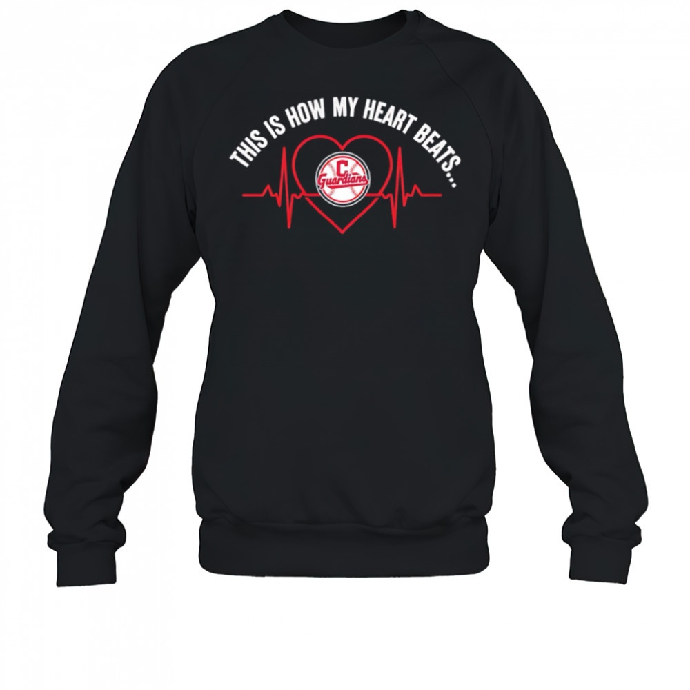 This is How My Heart Beats Cleveland Guardians shirt Sweatshirt