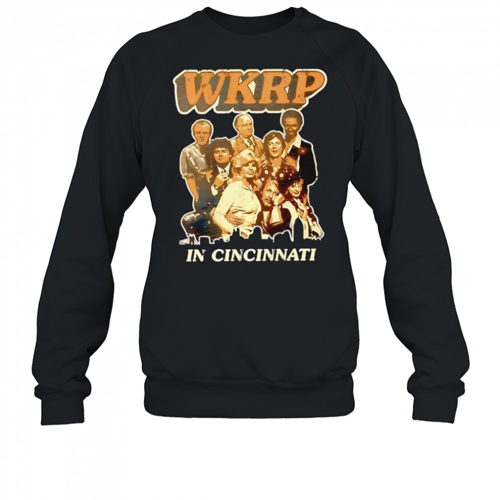 WKRP in Cincinnati shirt Sweatshirt