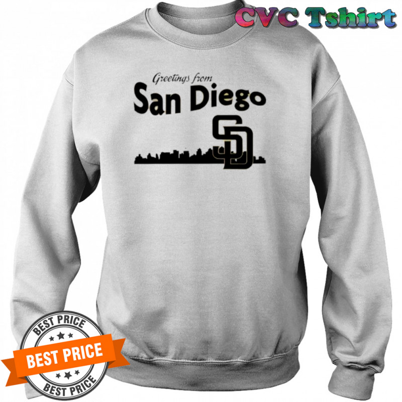 Greetings From San Diego Padres Skyline shirt Sweatshirt