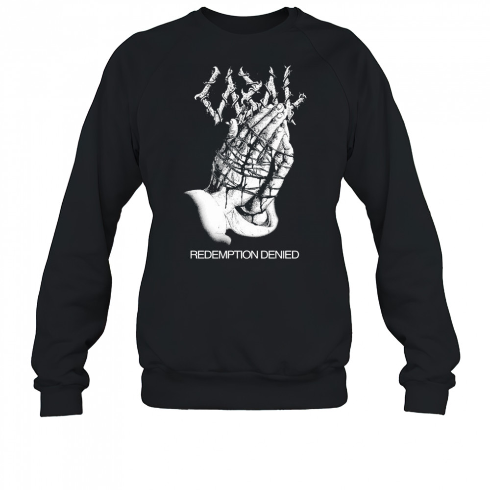 Cabal Redemption Denied T-shirts Sweatshirt