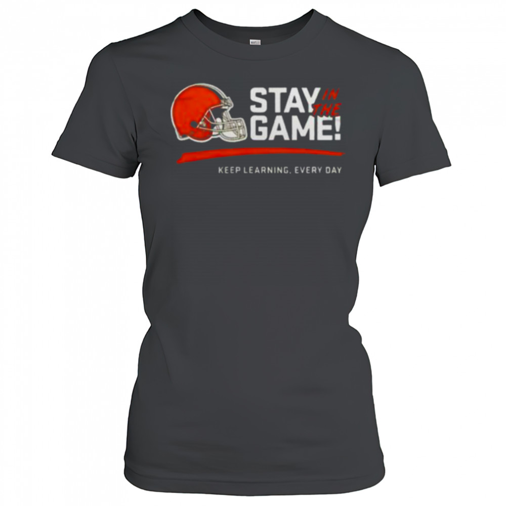 Cleveland Browns Stay In The Game Shirt Women's T-shirt