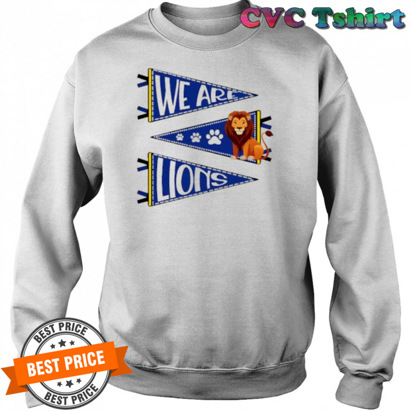 Gahanna We Are Lions shirt Sweatshirt