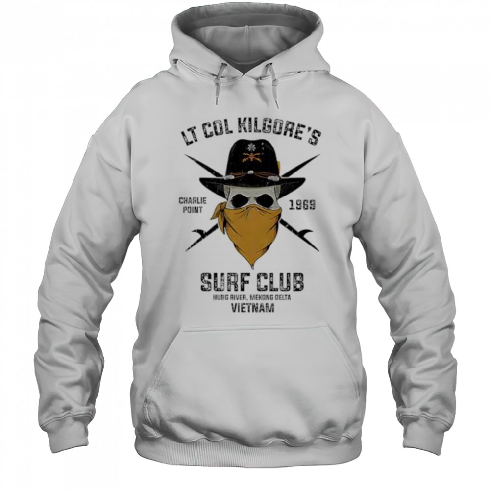Lt Col Kilgore’s Surf Club shirt Hoodie