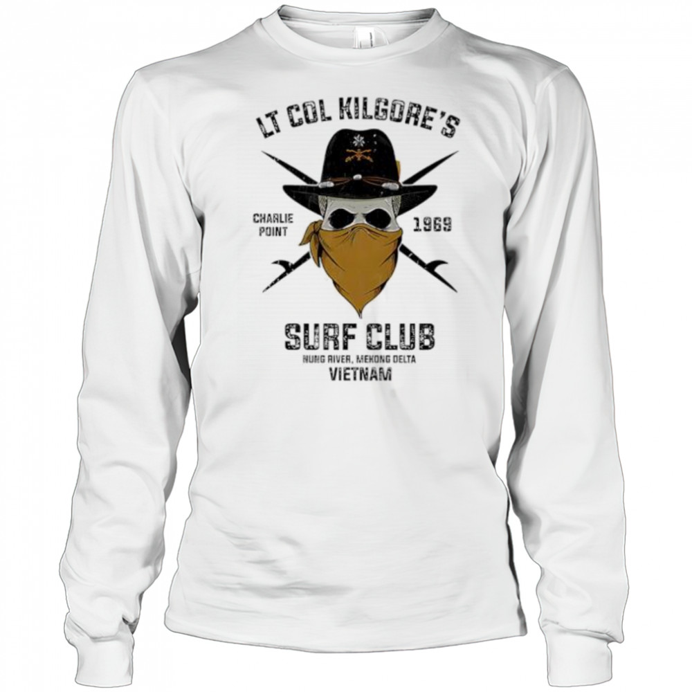Lt Col Kilgore’s Surf Club shirt Long Sleeved