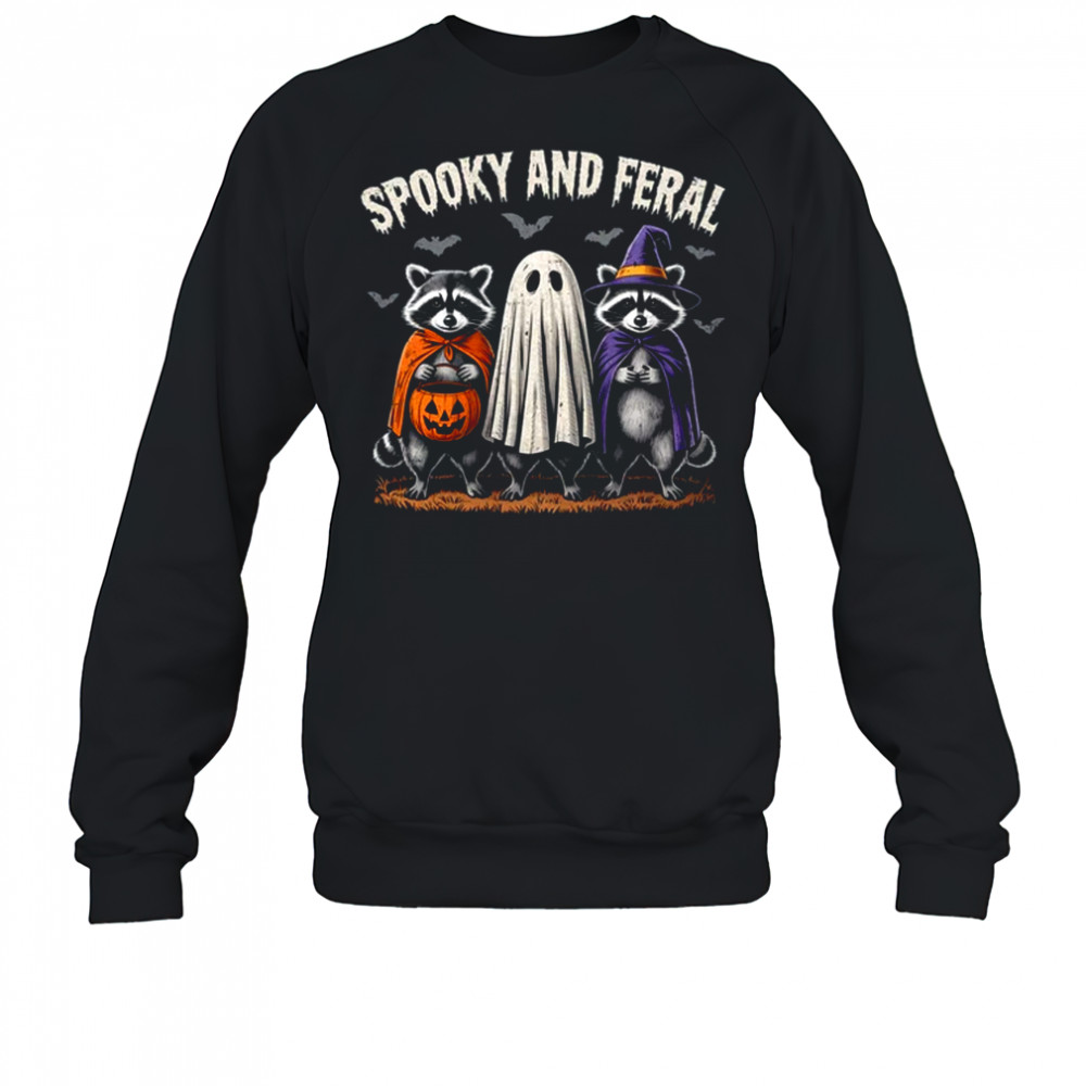 Spooky And Feral Halloween Cute Ghost Raccoon Trick Or Treat shirt Sweatshirt