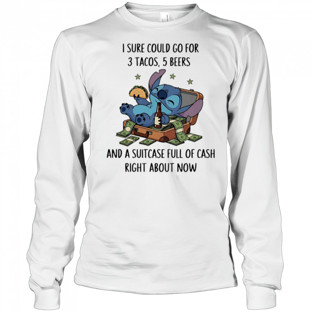Stitch I sure could go for 3 tacos 5 beers shirt Long Sleeved