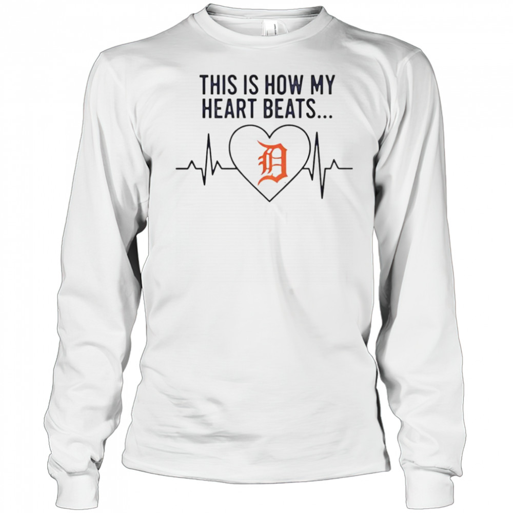 This Is How My Heart Beats Detroit Tigers T-Shirt Long Sleeved