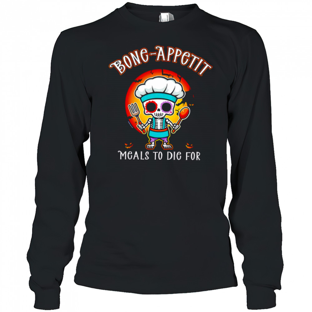Bone-Appetit meals to die for halloween shirt Long Sleeved