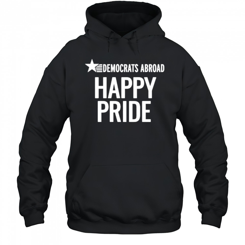 Democrats Abroad Happy Pride shirt Hoodie