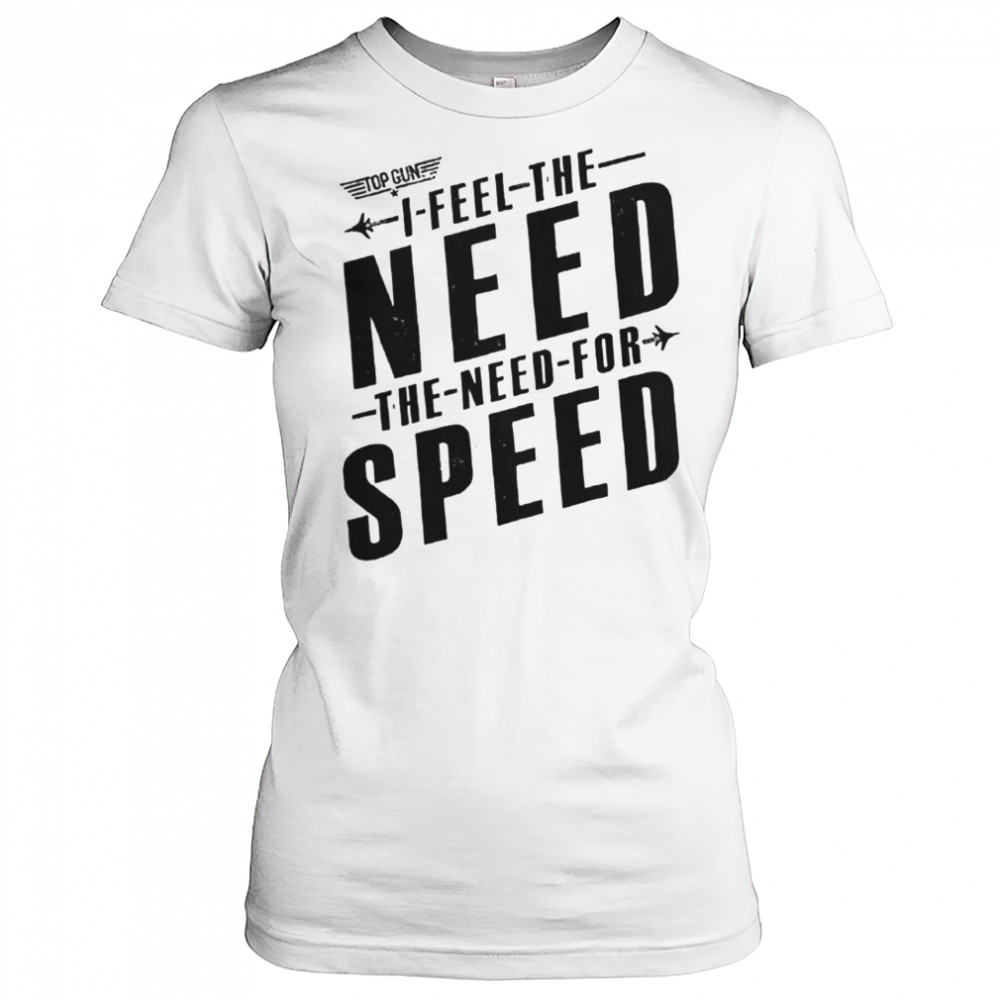 I Feel The Need For Speed T-Shirt Women's T-shirt