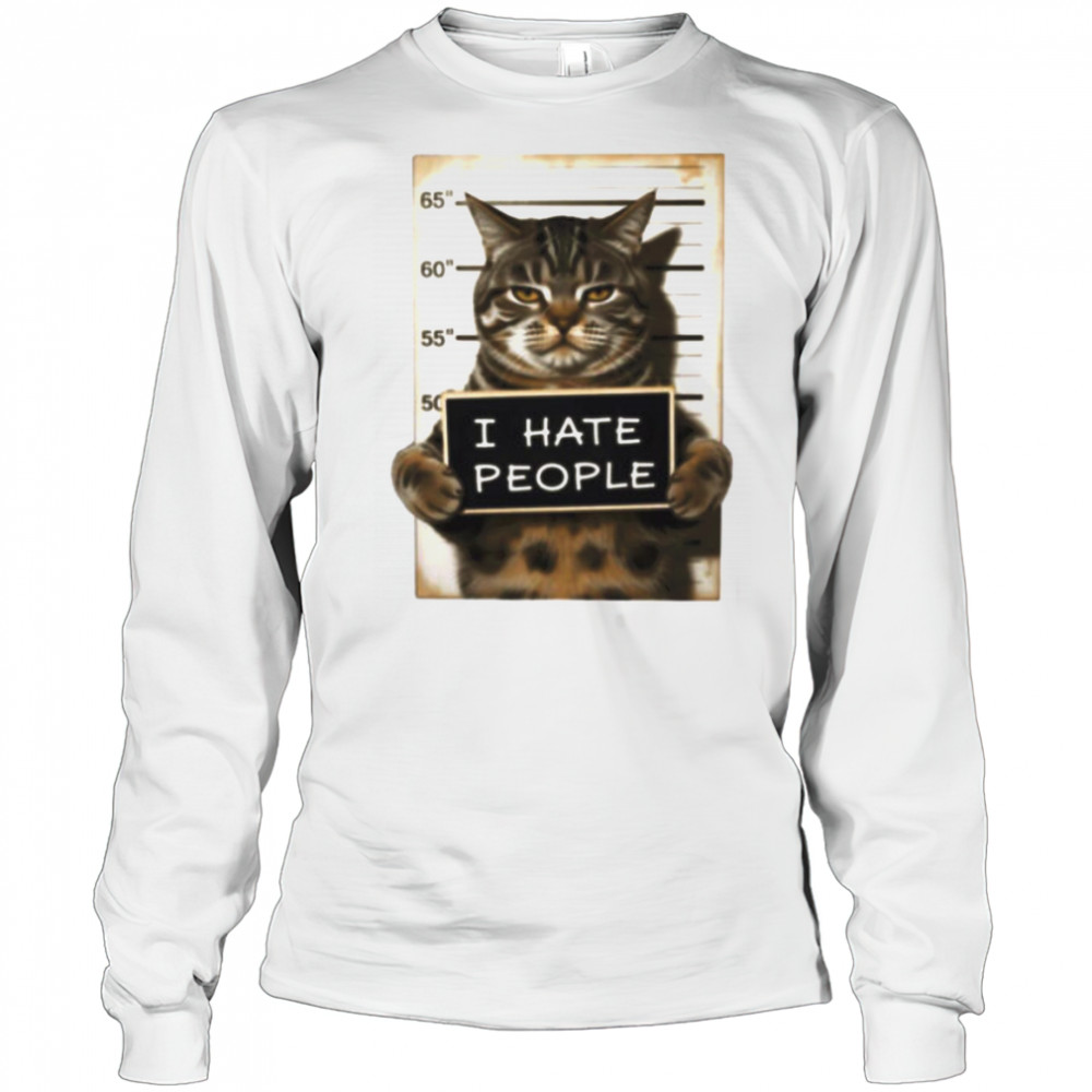 I Hate People Cat shirt Long Sleeved