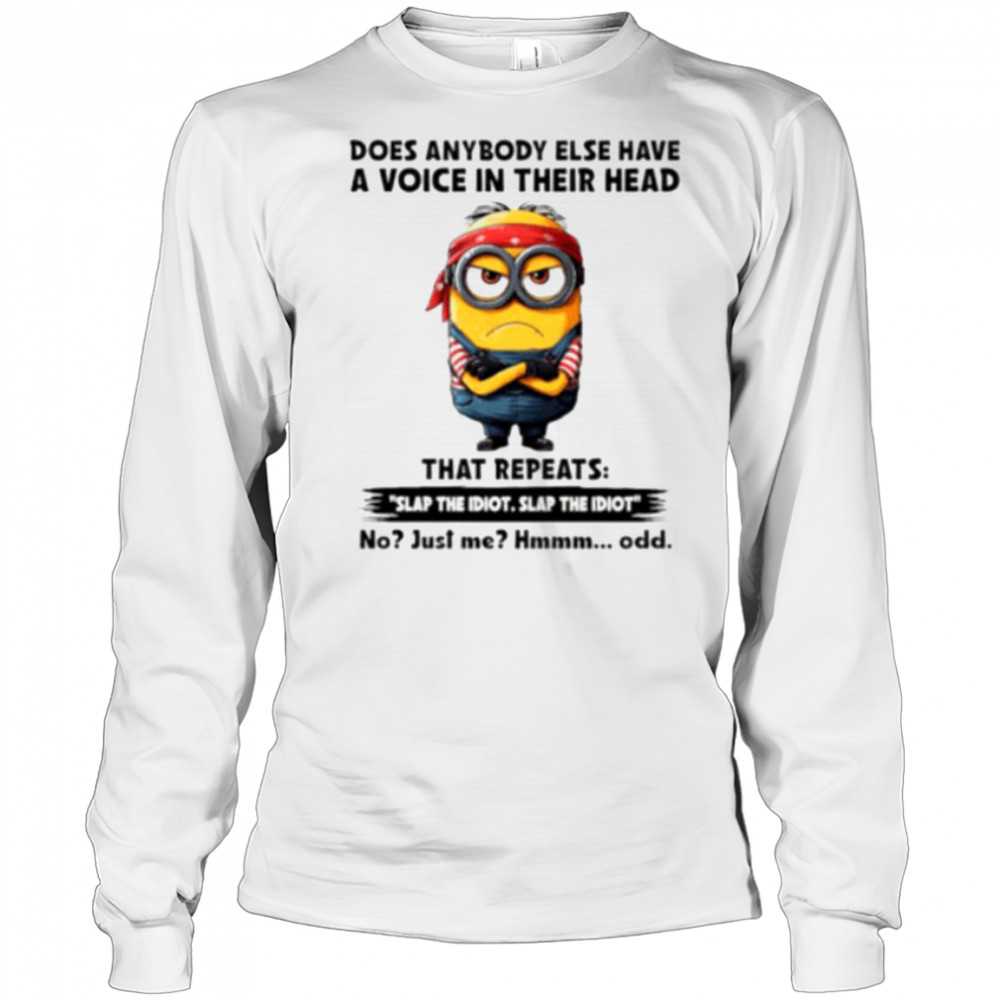 Minion does anybody else have a voice in their head shirt Long Sleeved