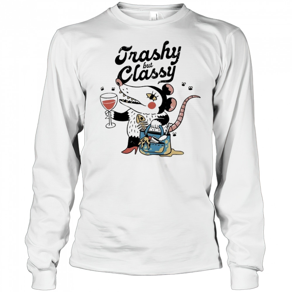 Opossum trashy but classy shirt Long Sleeved