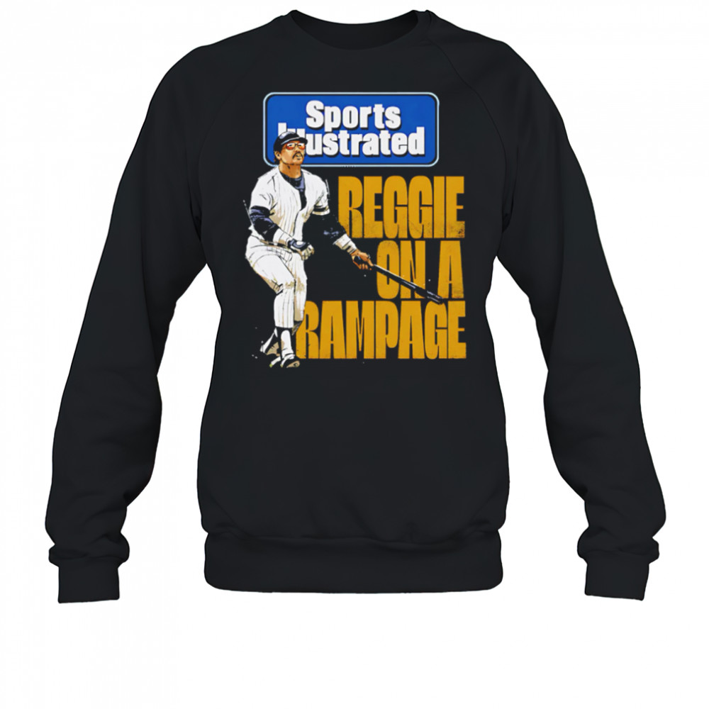 Reggie Jackson Sports Illustrated & New York Yankees Rampage shirt Sweatshirt