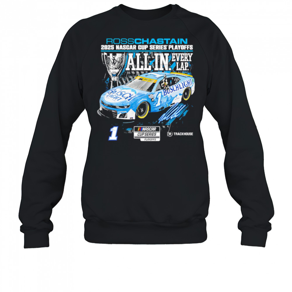 Ross Chastain Checkered Flag Sports 2025 NASCAR Cup Series Playoffs Busch Light shirt Sweatshirt
