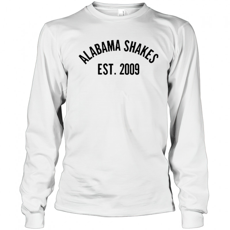 Alabama Shakes Established Est 2009 Shirt Long Sleeved