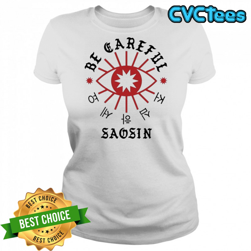 Benn.Kobra Saosin Akt Be Careful T-Shirt Women's T-shirt