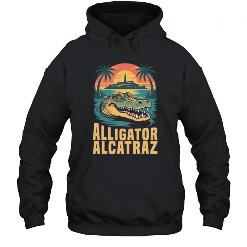 Clown World Alligator Alcatraz 2025 Shirt Hoodie