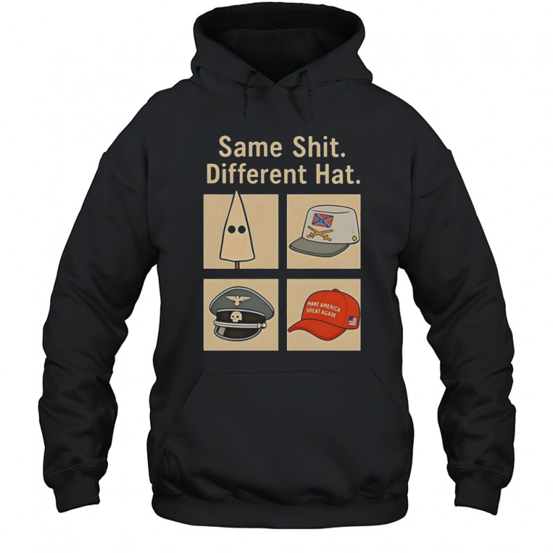 Same Shit Different Hat Vintage Anti Trump T-Shirt Hoodie